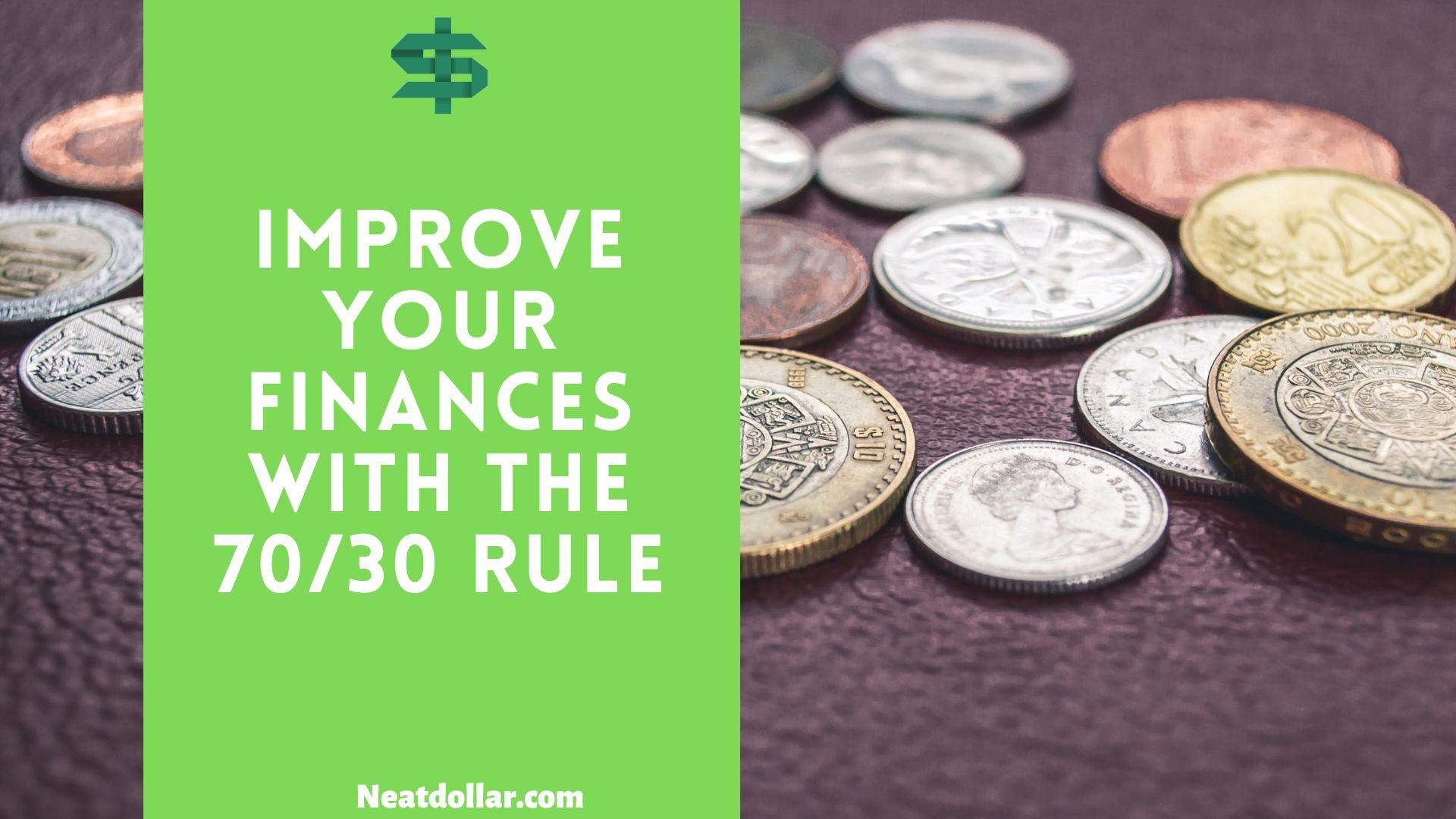 improve-your-finances-with-the-70-30-rule-neat-dollar