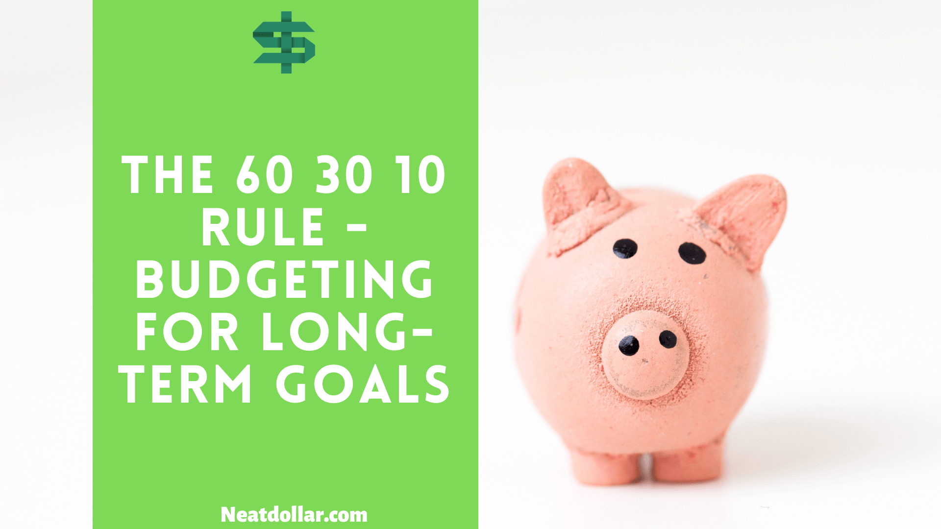 the-60-30-10-rule-budget-the-perfect-budget-for-long-term-goals