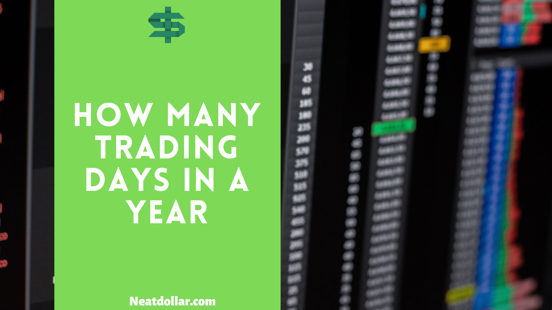 How Many Trading Days in a Year? Neat Dollar