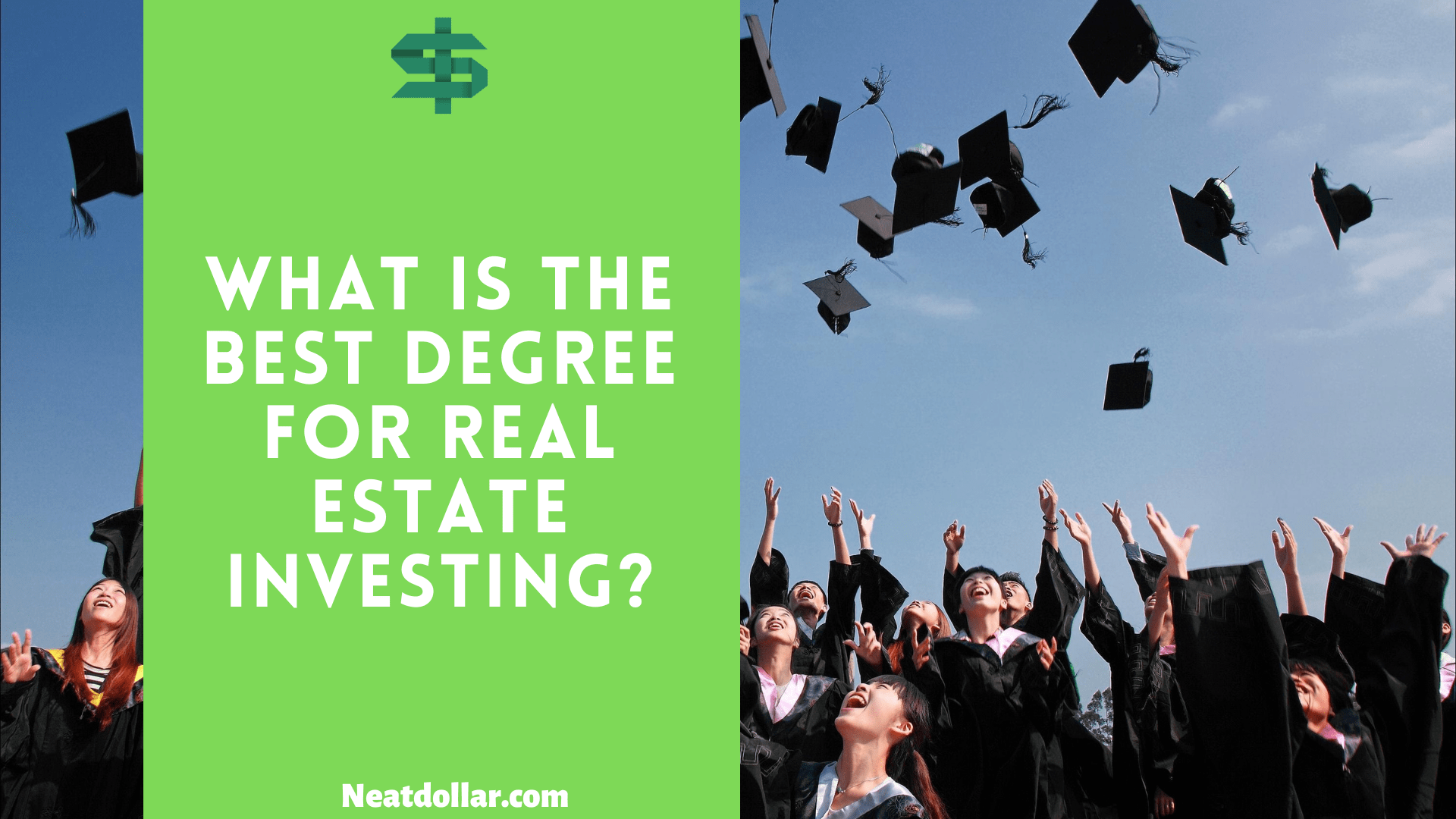 What Is the Best Degree for Real Estate Investing? Neat Dollar
