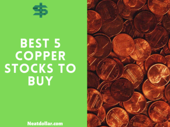 Best 5 Copper Stocks To Buy